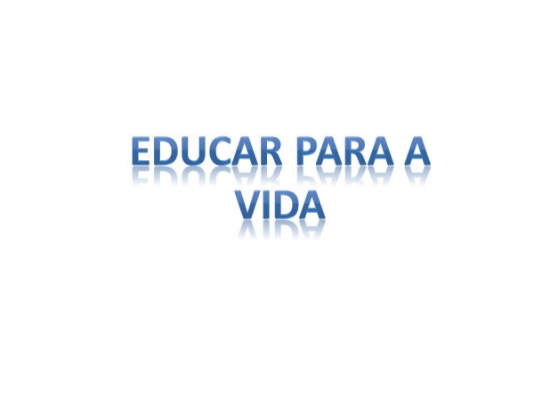 Educar para a vida